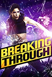 Breaking Through 2015 Dub in Hindi Full Movie